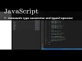 JavaScript 7 Automatic type conversion and typeof operator