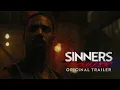 Sinners Thriller Trailer