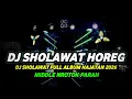 Lagu DJ CEK SOUND SHOLAWAT FULL BASS TERBARU 2025 ANDALAN HAJATAN HOREG
