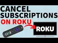 How to Cancel Subscriptions on Roku - Stop Roku Charging Credit Card