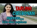 Download Lagu TARLING CIREBONAN_BUKIN ADEM PERJALANAN_ENAK BANGET SUARANYA @toyobringin3238
