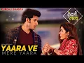 Download Lagu Yaara Ve Mere Yaara - Full Song | Kundali Bhagya | Zee TV