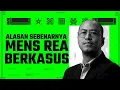 Lagu ALASAN SEBENARNYA MENS REA BERKASUS