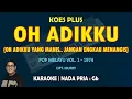 Download Lagu Oh Adikku - Koes Plus KARAOKE nada pria Gb (Pop Melayu Vol.1 - 1974)