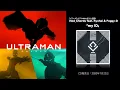 Download Lagu アニメ『ULTRAMAN』ノンクレジットED動画公開! ED楽曲「my ID」好評発売中！