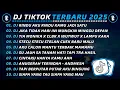Download Lagu DJ TIKTOK TERBARU 2025 🎧 DJ RINDU AKU RINDU KAMU JADI SATU 🎵 DJ JIKA TIDAK HARI INI MUNGKIN MINGGU