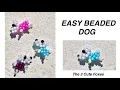 Simple Beaded Dog how to