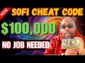 These 100 000 Sofi Loans Instantly Approves Anyone No Docs No Job soft pull prequalification