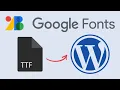 How to Add Google Fonts to a WordPress Website
