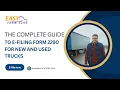 The Complete Guide to E-Filing Form 2290 for New and Used Trucks Easy form 2290