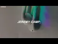 Jeremy Camp - Keep Me In The Moment (Sub. Español)