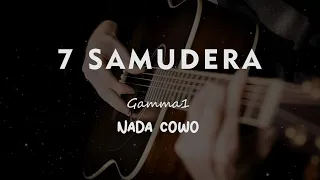 7 samudra gamma 1 karaoke gitar akustik tanpa vokal nada cowo male 