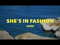 Download Lagu Suede - She's In Fashion - Lyrics