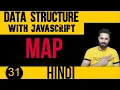 DSA with JavaScript in Hindi Map Data Structure in JavaScript Data Structure