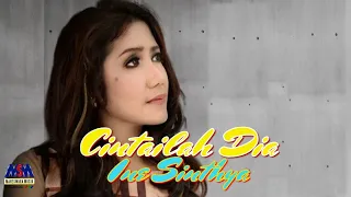 ine sinthya cintailah dia official music video lirik