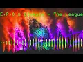 Lagu E.P.O \u0026 Blvkstn  - The League by #TribalTrap