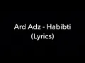 Ard Adz - Habibti (Lyrics) | [GRM DAILY]