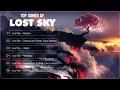 Download Lagu BEST OF LOST SKY | TOP SONGS OF  LOST | LOST SKY MIX 2025 | NCS