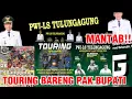 Lagu GEGER GEDEN!! PAK BUPATI TULUNGAGUNG LUAR BIASA!! TOURING BARENG PWI LS!! 