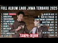 Download Lagu SABAR - SADEWOK | FULL ALBUM LAGU JAWA POPULER 2025