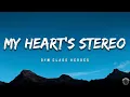 Download Lagu Gym Class Heroes - My Heart’s Stereo ( Lyrics ) ft.Adam Levine-@o1musics487