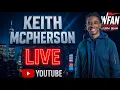 Keith McPherson LIVE on WFAN