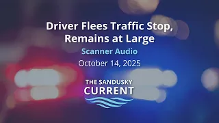 Driver Flees Traffic Stop Remains at Large Sandusky Scanner