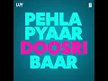 Pyaar Manga Hai Tumhi Se  Jubin Nautiyal, Rochak Kohli, Raj Shekhar| Pehla Pyaar Doosri Baar
