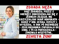 Lagu Mąż pobladł gdy pokazałam MU TO  Tydzień na wyprowadzkę  Rok później kochanka przyszła