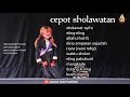 Download Lagu Cepot sholawatan| dalang Senda Riwanda, Sholawat sifa, eling eling.. asli geunaheun pisan