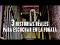 Lagu 3 Historias Reales Para Escuchar en la Fogata