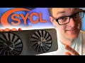 Intro to SYCL Programming - Intel OneAPI CUDA and OpenCL