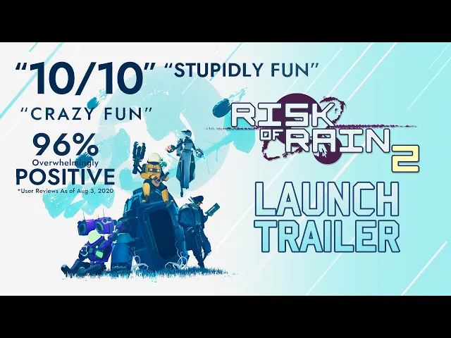 Risk of Rain 2: Launch Trailer