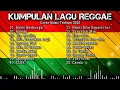 Download Lagu Kumpulan Musik Cover REGGAE SKA TERBARU 2025 🎧🔥 | Full Album Lagu Reggae Terbaru