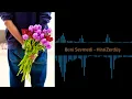 Beni sevmedi - HiraiZerdüş [ Aşk kapıyı çalmazmış ]