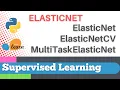 Scikit-learn 31 Supervised Learning 9 ElasticNet ElasticNetCV