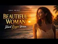 Beautiful Woman – Island Reggae Version | JUKA MUSIC