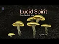 Download Lagu Beyond the Veil || Lucid Spirit | Psychedelic Mix