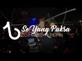 Download Lagu DJ SE YANG PAKSA || FULL BASS TIK-TOK|| DJ MALBAR REMIX TERBARU 2023