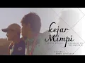 Lagu MAUDY AYUNDHA - KEJAR MIMPI ( By : Kelompok B )