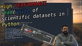 High PERFORMANCE of scientific datasets in Python