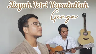 Download AISYAH ISTRI RASULULLAH - GENYA (Cover) MP3