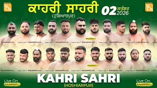 🔴[Live] Kahri Sahri (Hoshiarpur) Kabaddi Tournament 02 Sep 2026 | Today Kabaddi Live