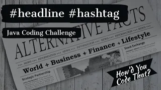Headline HashTags Java Coding Challenge Edabit How d You Code That