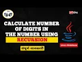 count number of digits in number using recursion-Java program