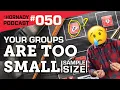 Ep 050 - Your Groups Are Too Small SAMPLE SIZE