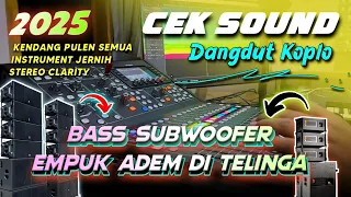 cek sound full bass subwoofer empuk terbaru 2025 dangdut koplo 