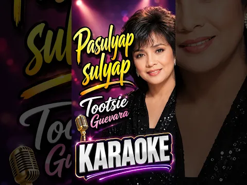 Pasulyap sulyap - Tootsie Guevara ( Short Karaoke )  #shorts #shortvideo  #song