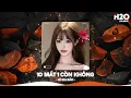 Download Lagu 10 Mất 1 Còn Không Remix, Nhiều Người Nói Em Yêu Không Thật Remix🎼BXH Nhạc Trẻ Remix Hot TikTok 2025