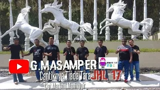 Download Lagu Masamper Terbaru 2023/Cantiknya Tiada Tara/G Masamper  JHL 17 /Music Official Video MP3